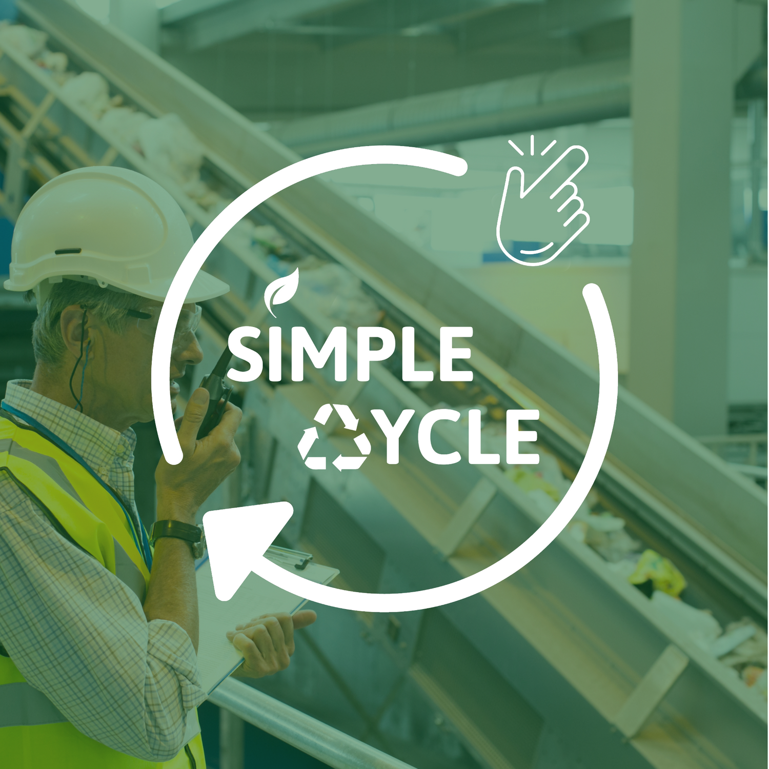 The SimpleCycle logo over a man talking on a walkie talkie in a recycling factory.